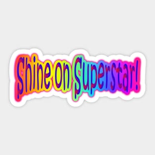 Shine on Superstar Neon Retro Rainbow Colors Sticker